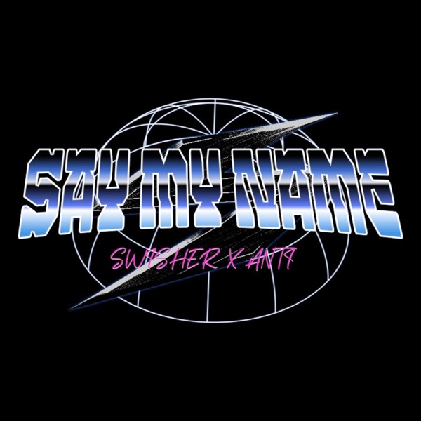 Say My Name cover artwork